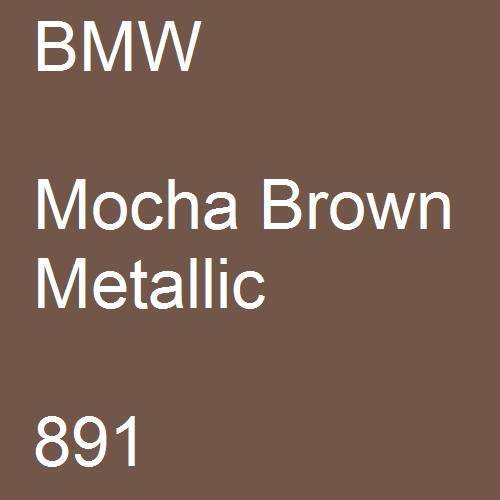 BMW, Mocha Brown Metallic, 891.